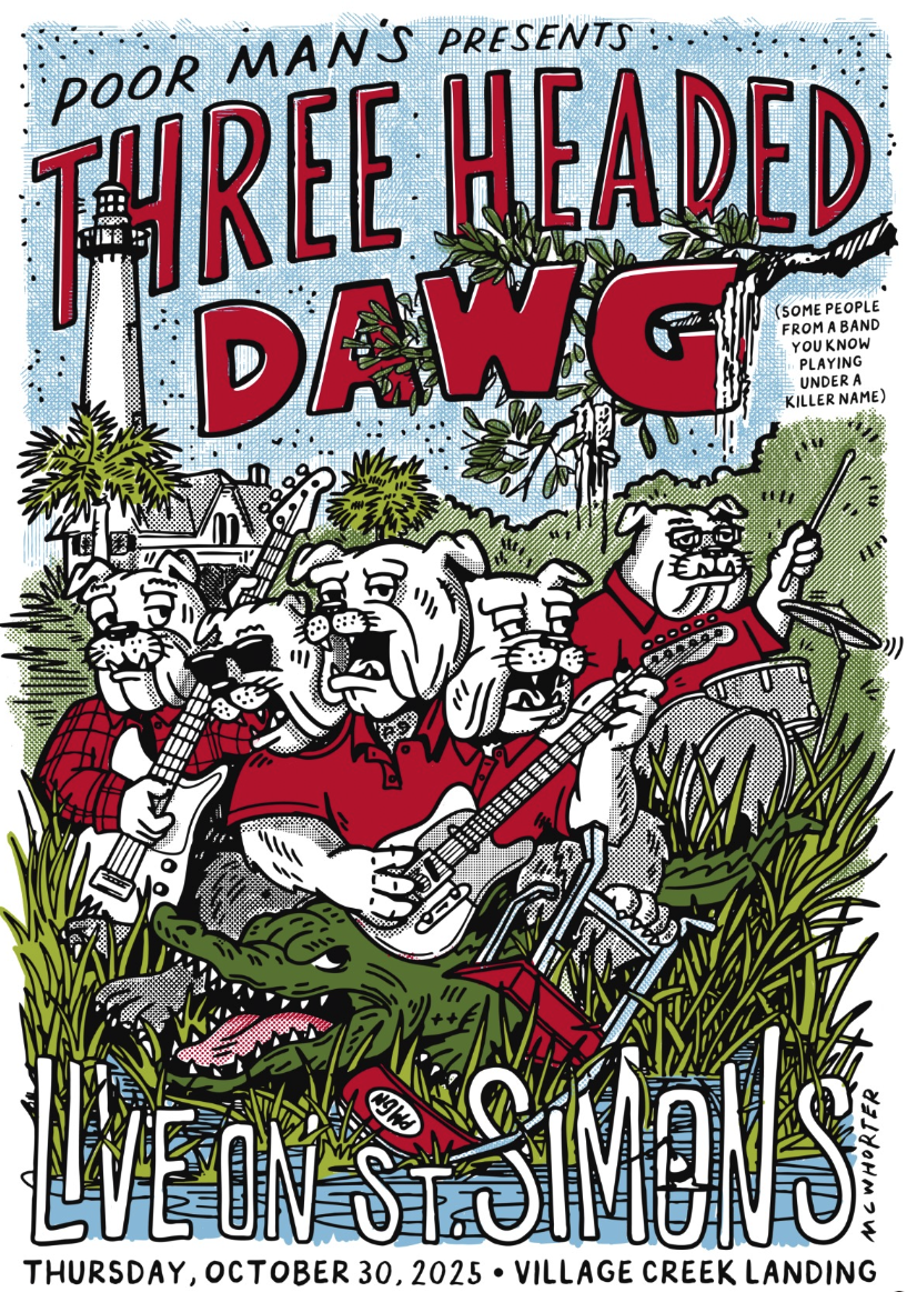 Poor Man’s Presents: The Three-Headed Dawg. 10/30/25. St. Simons Island, GA