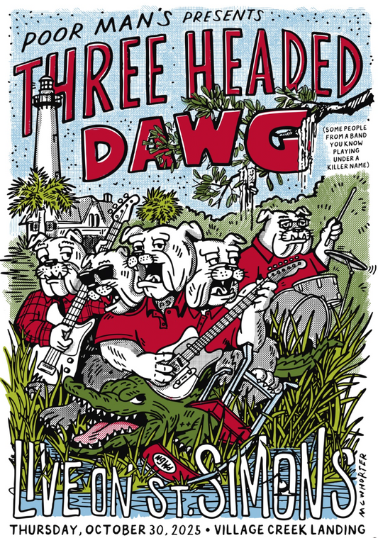 Poor Man’s Presents: The Three-Headed Dawg. 10/30/25. St. Simons Island, GA
